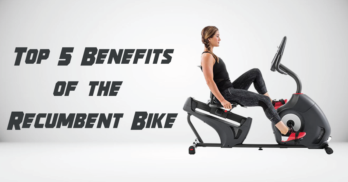recumbent exercise bike benefits